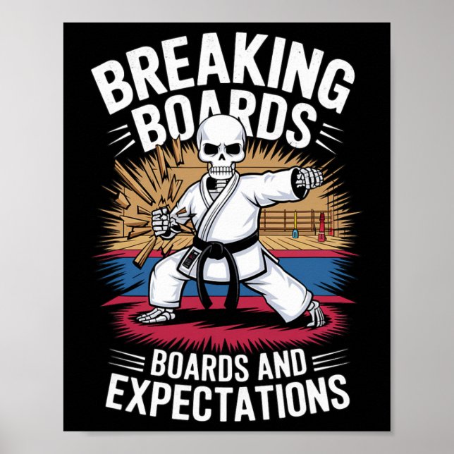 Karate Skeleton - Breaking Boards und Erwartungen Poster (Vorne)