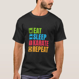 Karate - Sleep Karate Repeat essen T-Shirt