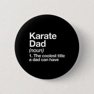 Karate-Vater Definition Lustig Sport Martial Arts  Button