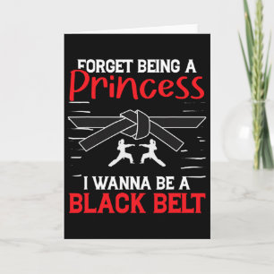 Karate Vergiss eine Prinzessin zu sein Ich will ei Karte