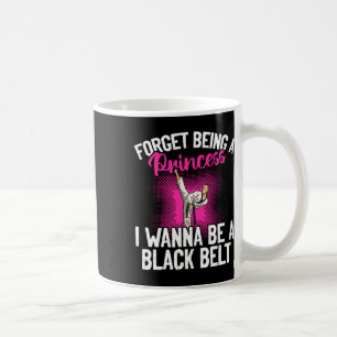 Karate Vergiss Prinzessin zu sein Ich will ein Sch Kaffeetasse