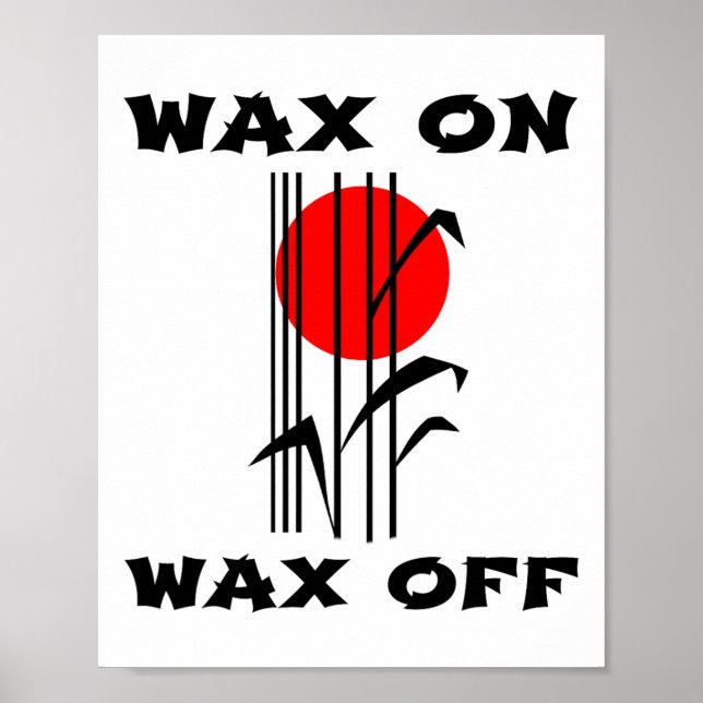 Karate Wax aus Japan Sensei Weisheit Poster (Vorne)