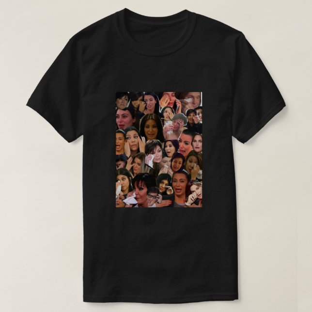 Kardashians Crying Collage  T-Shirt (Design vorne)