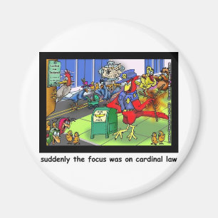 Kardinal Law Funny Law Cartoon Geschenke & Collect Magnet