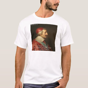 Kardinal Richelieu Erfolgsquote T-Shirt