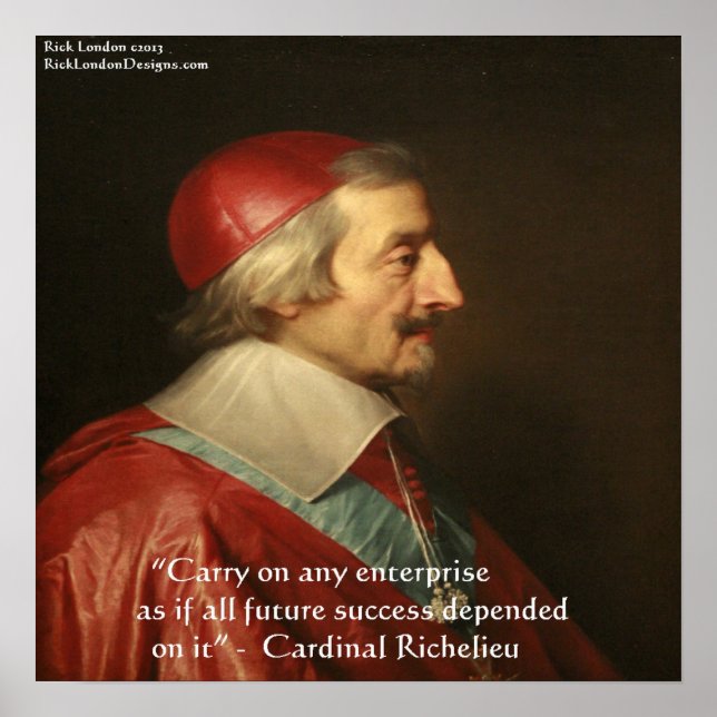 Kardinal Richelieu Zitat Poster (Vorne)
