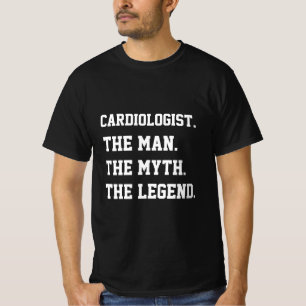 Kardiologe der Mann, der Mythos, der T - Shirt der
