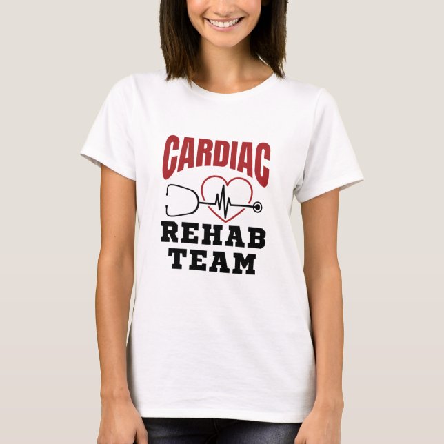 Kardiologe Rehab Team Krankenschwester T-Shirt (Vorderseite)