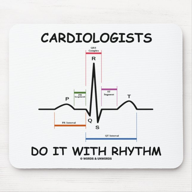 Kardiologen tun es mit Rhythmus (ECG/EKG) Mousepad (Vorne)