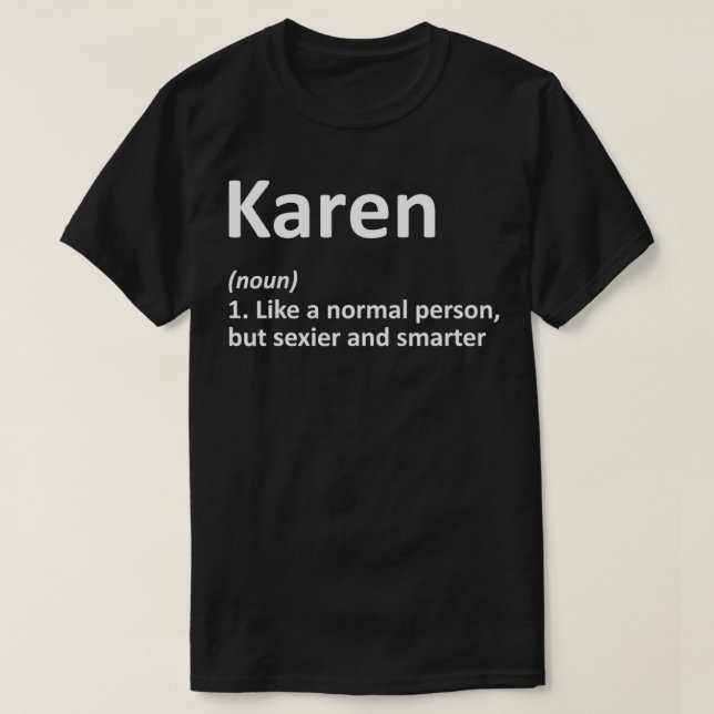 KAREN Definition Personalisiert Name Funny Birthda T-Shirt (Design vorne)