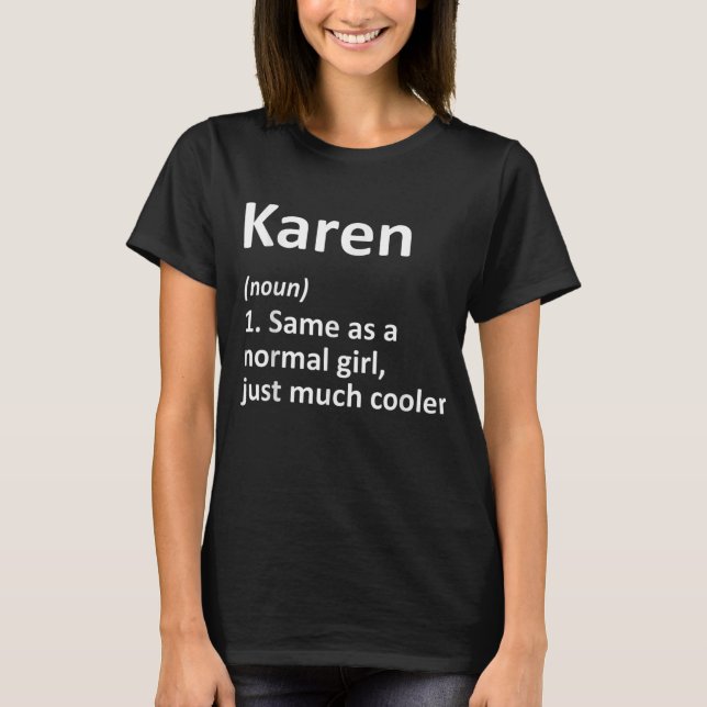 KAREN Definition Personalisiert Name Funny T-Shirt (Vorderseite)