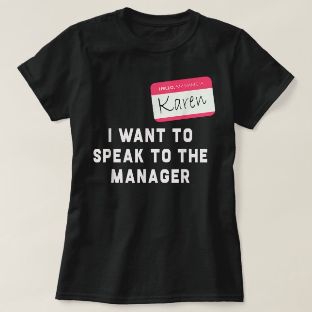 Karen Halloween Costume - Funny  (2) T-Shirt (Design vorne)