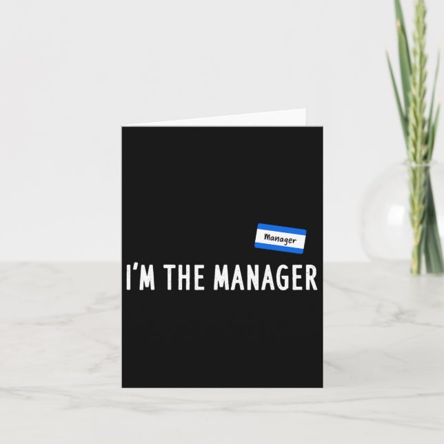 Karen Halloween-Kostüm - Ich bin der Manager, der  Karte (Vorderseite)