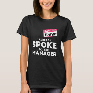 Karen Halloween Kostüm sprach ich schon mit dem Ma T-Shirt