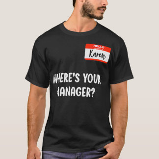 Karen Halloween Kostümvortrag mit dem Manager Gesc T-Shirt