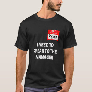 Karen Halloween Kostümvortrag mit dem Manager Sayi T-Shirt