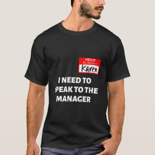Karen Halloween Kostümvortrag mit dem Manager Sayi T-Shirt