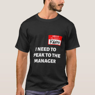 Karen Halloween Kostümvortrag mit dem Manager Sayi T-Shirt
