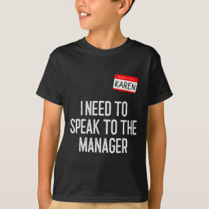 Karen Halloween Kostümvortrag vor dem Manager Fun T-Shirt