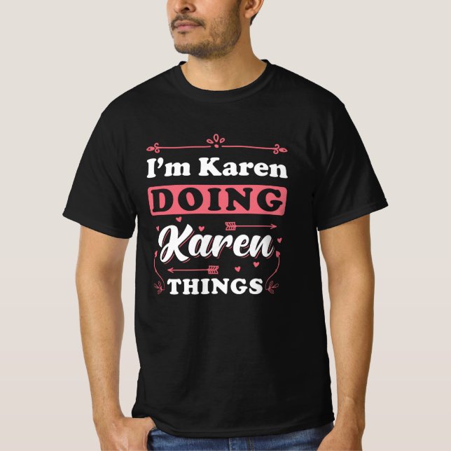 Karen I Am Karen T-Shirt (Vorderseite)