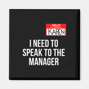 Karen Kostüm Halloween kann ich mit dem Manager sp Magnet