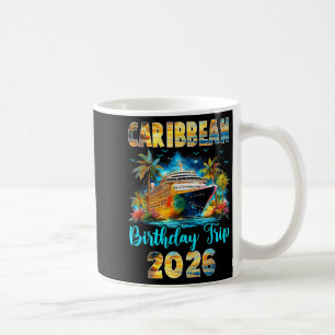 Karibik-Geburtstagsreise 2026 Familien-Geburtstags Kaffeetasse