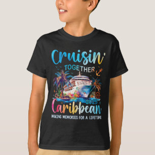 Karibik-Kreuzfahrt Familienurlaub 2025 Cruisin 'To T-Shirt