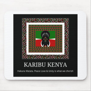 Karibu Kenya Hakuna Matata Mousepad
