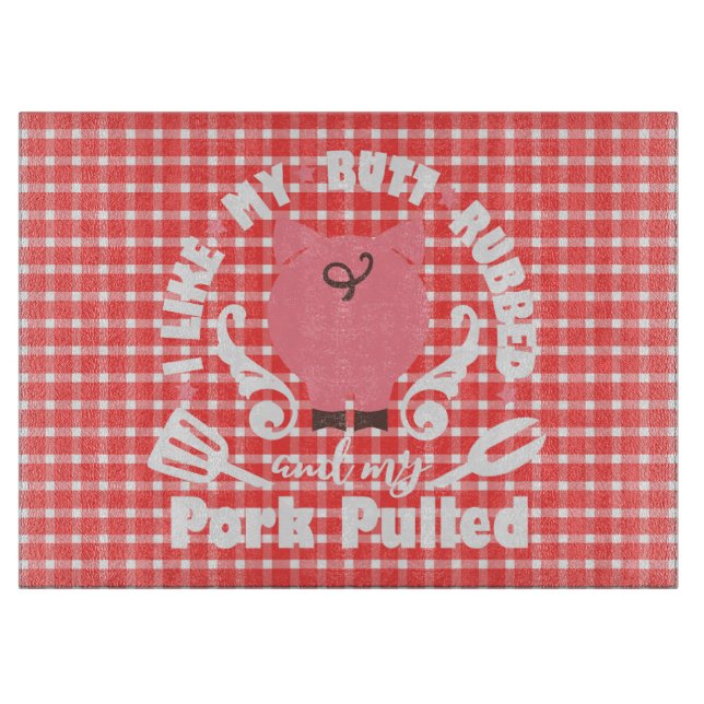 Kariert mag ich meinen Hintern Rubbed Schneidebrett (Vorderseite)