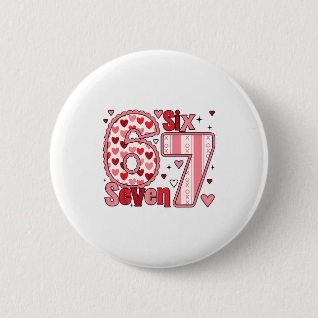 Kariertes Valentinsgruß Cute Six Seven 6 7 Meme Te Button (Vorderseite)