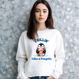 Karikaturenpinguin, Chillin wie ein Pinguin Winter Sweatshirt