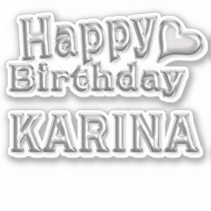 Karina Happy Birthday silver Aufkleber Sticker