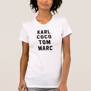Karl Coco Tom Marc T - Shirt Tumblr