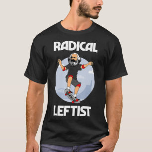 Karl Marx Skateboarding Radical Leftist Funny T-Shirt