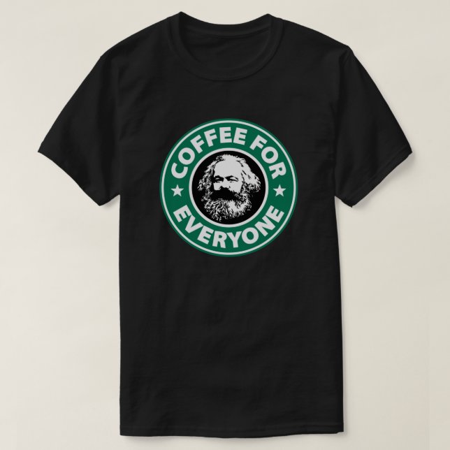 Karl Marx - Sozialistischer Kaffee T-Shirt (Design vorne)