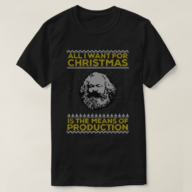 Karl Marx Ugly Christmas Sweater - Alles, wofür ic T-Shirt (Design vorne)