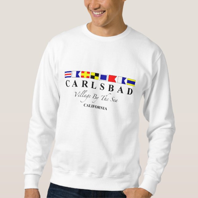 Karlsbad CA - Dorf durch das Meer Sweatshirt (Vorderseite)