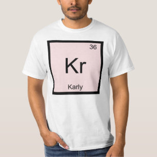 Karly Name Chemie Element Periodensystem T-Shirt