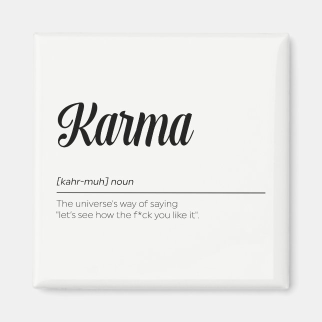 Karma Definition Funny Magnet (Vorne)