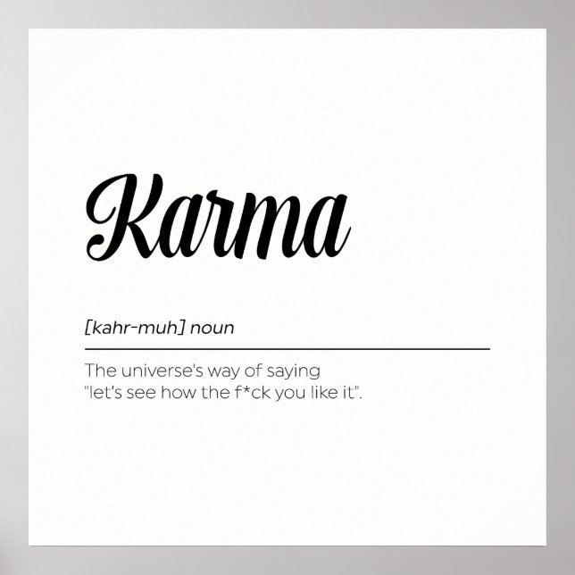 Karma Definition Funny Poster (Vorne)