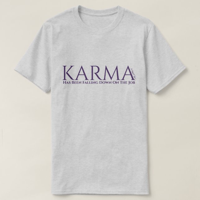 Karma - Ein MisterP-Shirt T-Shirt (Design vorne)
