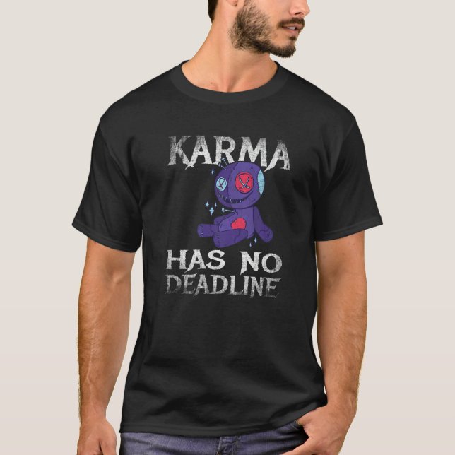 Karma hat kein Deadline-Balance-Schicksal T-Shirt (Vorderseite)