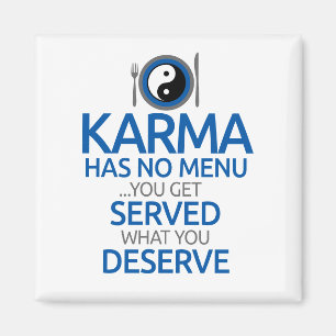 Karma hat kein Menü... Yin Yang Graphic Magnet