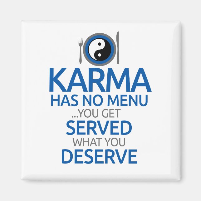 Karma hat kein Menü... Yin Yang Graphic Magnet (Vorne)