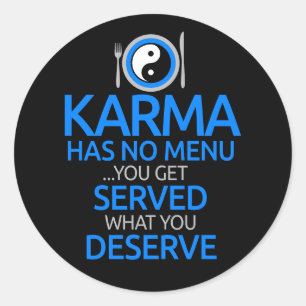 Karma hat kein Menü... Yin Yang Graphic Runder Aufkleber