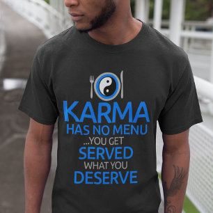 Karma hat kein Menü... Yin Yang Graphic T-Shirt