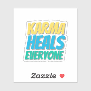 Karma heilt alle Dankeschön-Aufkleber Aufkleber