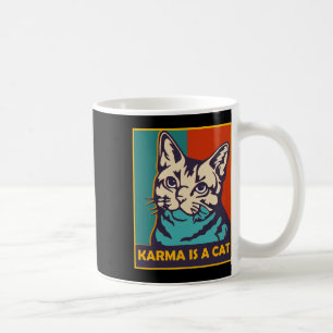 Karma ist eine Katze Liebe Tiere Frauen Katze Love Kaffeetasse