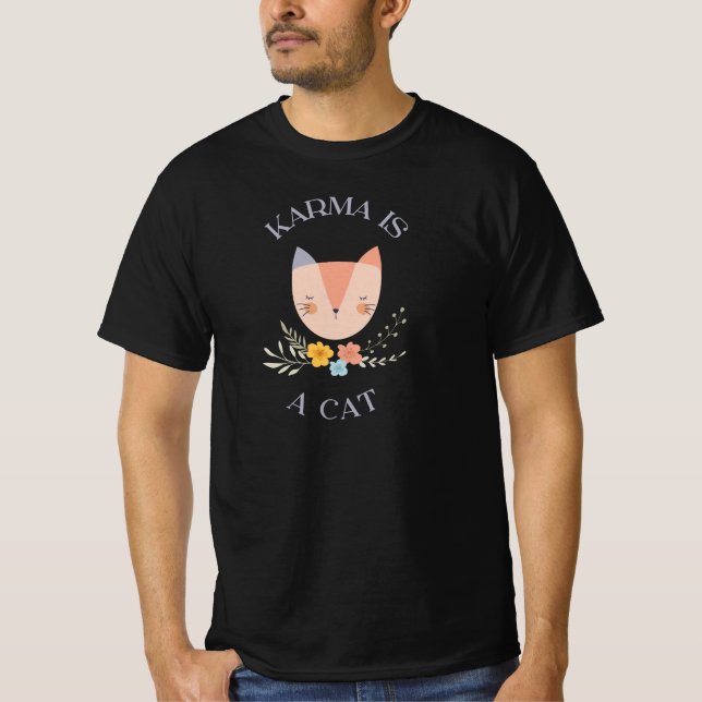 Karma ist eine Katze T-Shirt (Vorderseite)