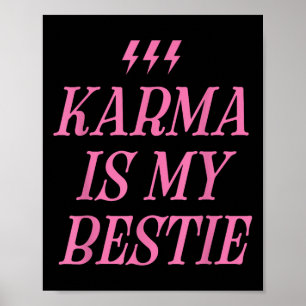 Karma ist mein Bestie Shirt Funny Pink Lightning B Poster